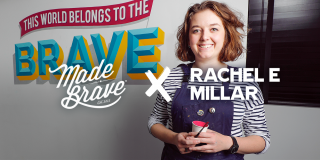 This World Belongs to the Brave Rachel E Millar sign writing artist in collaboration with MadeBrave