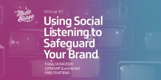 Using Social Listening To Safeguard Your Brand Using Social Listening To Safeguard Your Brand