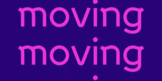 the word 'moving' in pink several times over a purple background